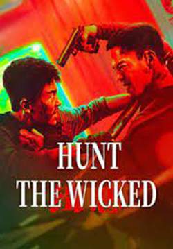 Hunt The Wicked - ไล่ล่าวายร้าย (ซับไทย)