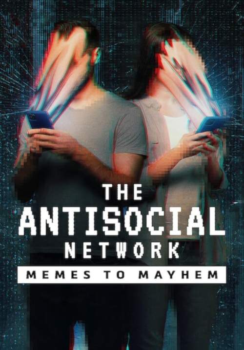 The Antisocial Network - มีมปั่นความวุ่นวาย (ซับไทย)
