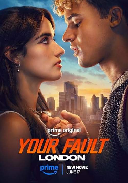 Your Fault: London - คำขอโทษ: ลอนดอน 2