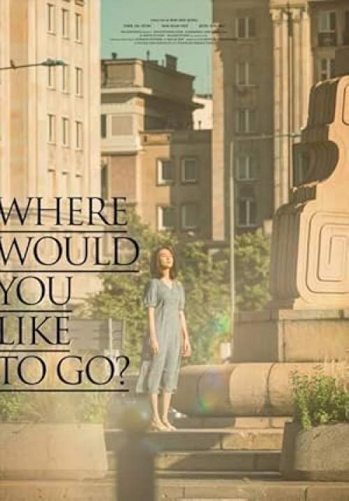 Where Would You Like to Go? (ซับไทย) (StreamX)