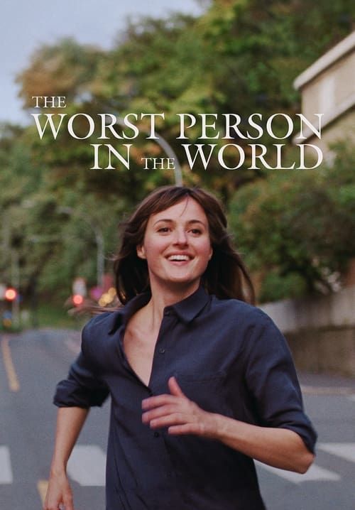 The Worst Person in the World - หัวใจไม่สงบอยากจบที่เธอ (ซับไทย)