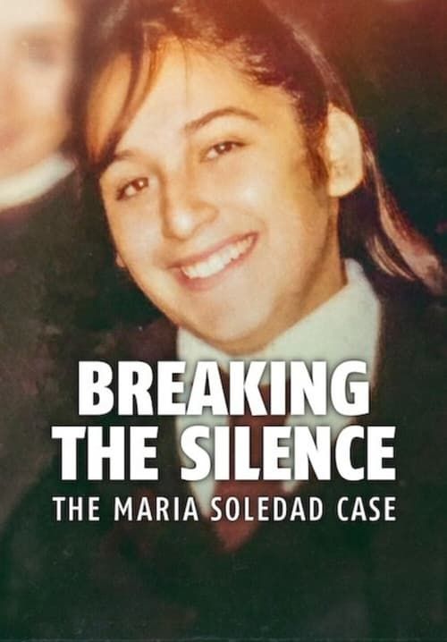 Breaking the Silence: The Maria Soledad Case - มาเรีย โซเลดัด: ทำลายความเงียบ (ซับไทย)
