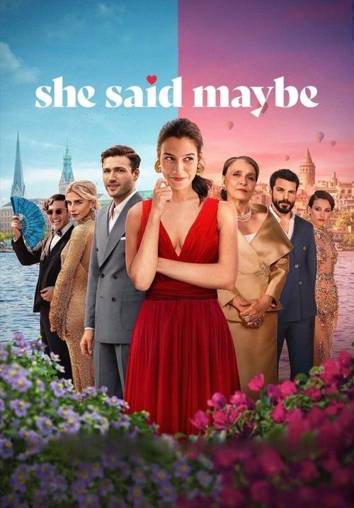 She Said Maybe - เมื่อเธอตอบว่า...ไม่แน่