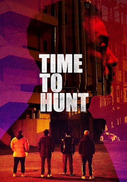 Time to Hunt - ถึงเวลาล่า